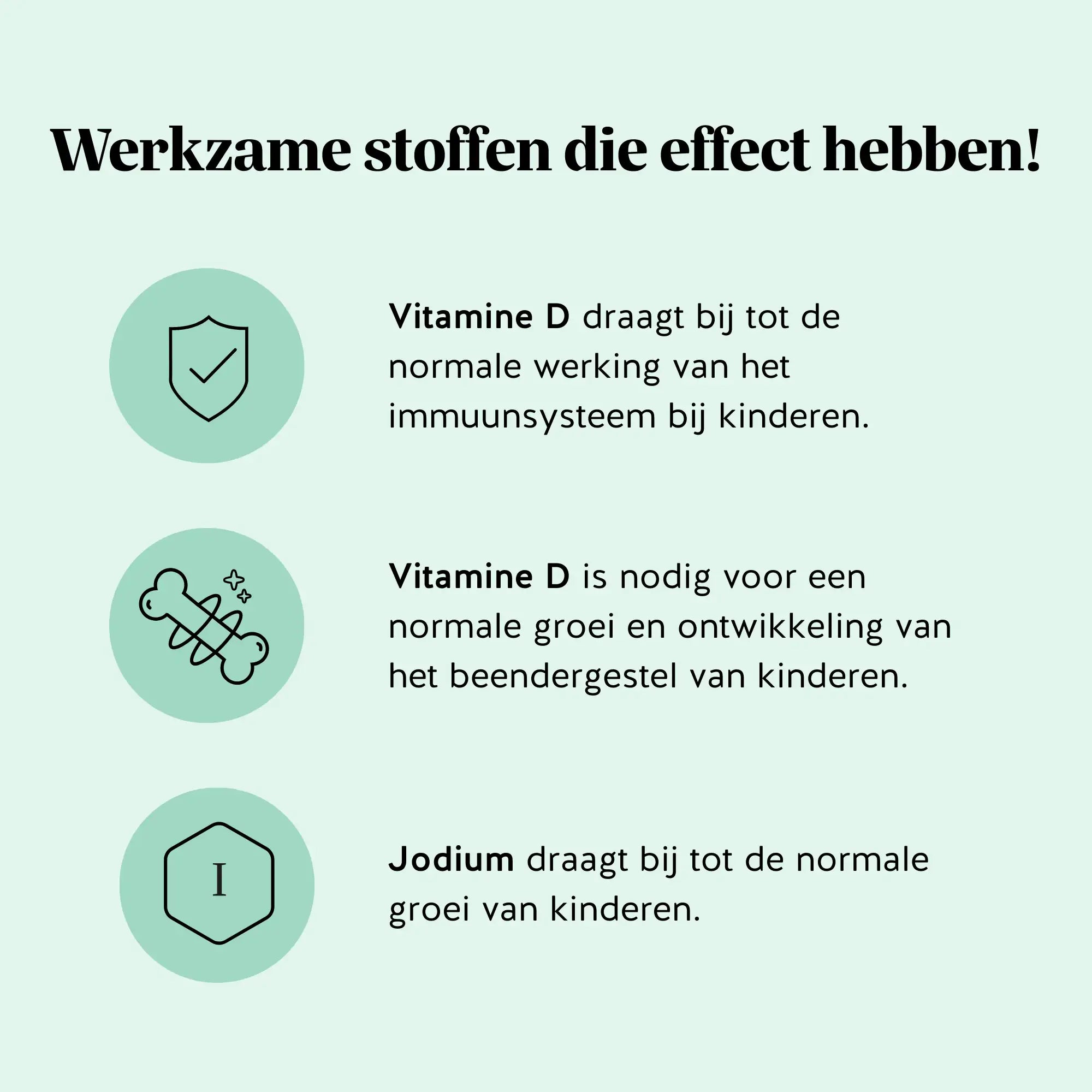 Bears with Benefits All-in-One Kids Vitamin – Vitamine D draagt bij tot de normale werking van het immuunsysteem bij kinderen en is nodig voor een normale groei en ontwikkeling van het beendergestel; jodium draagt bij tot de normale groei van kinderen, suikervrije vegan multivitamine gummies